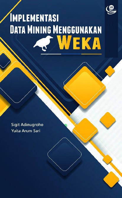 Implementasi Data Mining Menggunakan Weka
